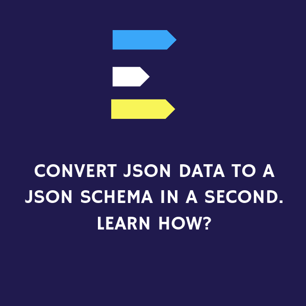 Convert JSON data to a JSON schema in a second. Learn How?